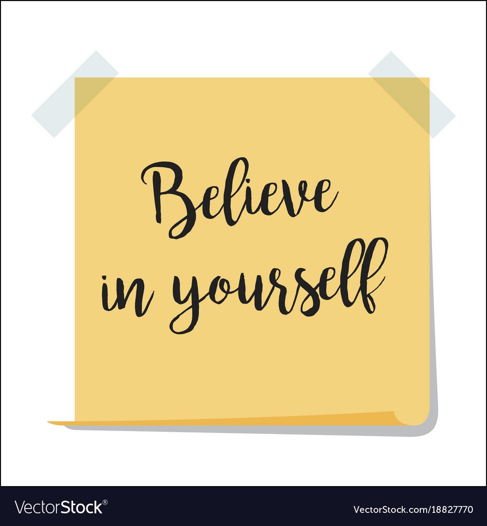 Note with believe in yourself text