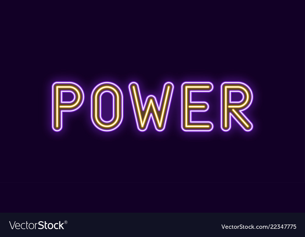 Neon inscription of power