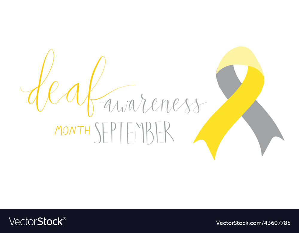 Deaf awareness month september handwritten