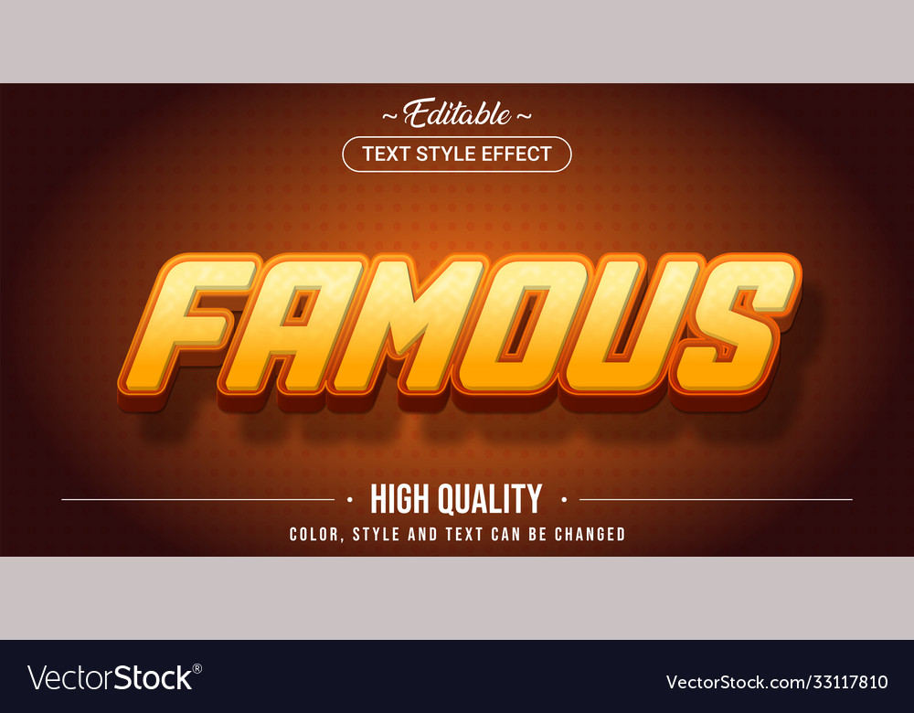 Editable text style effect - famous theme