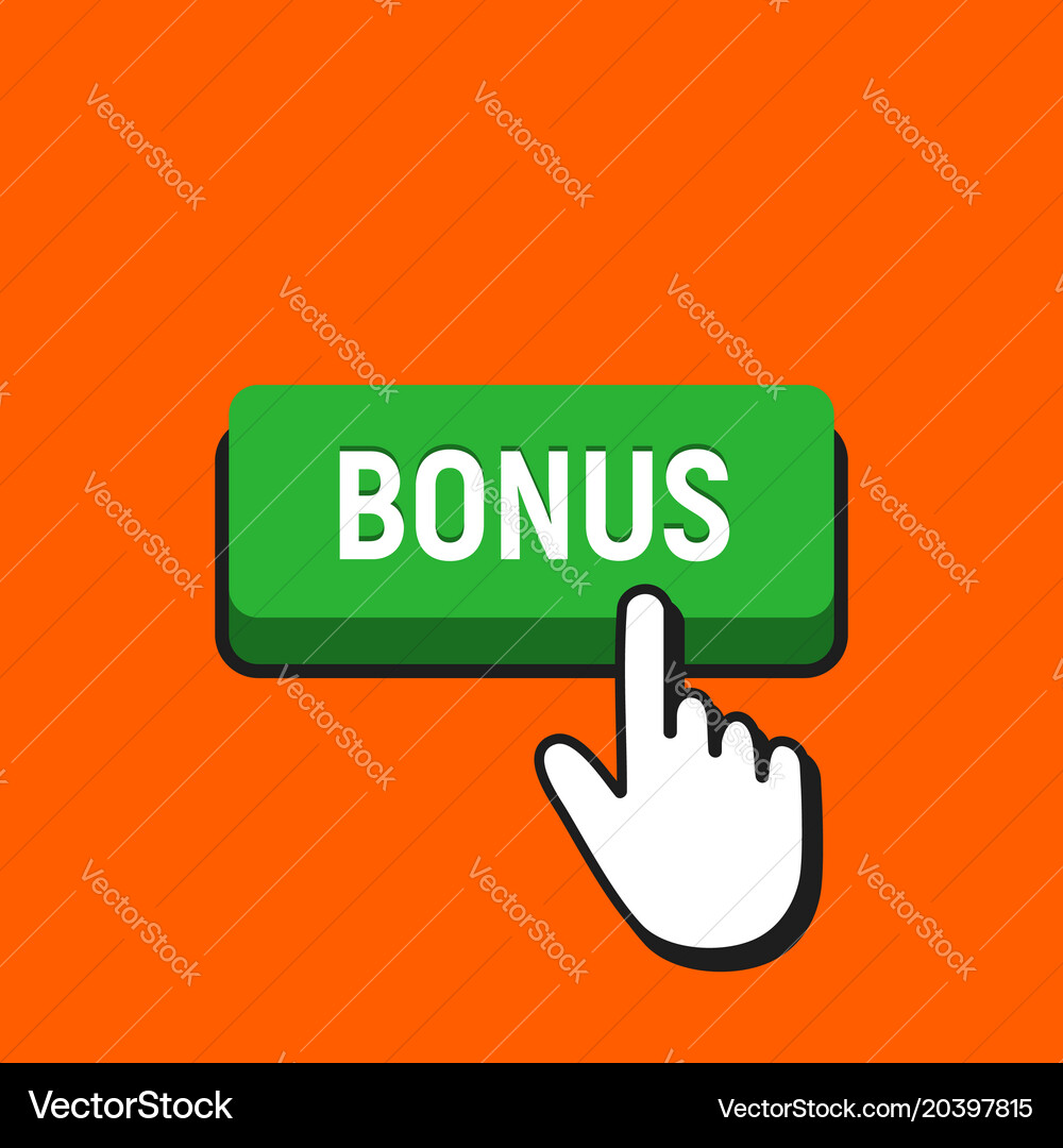 Hand mouse cursor clicks the bonus button Vector Image