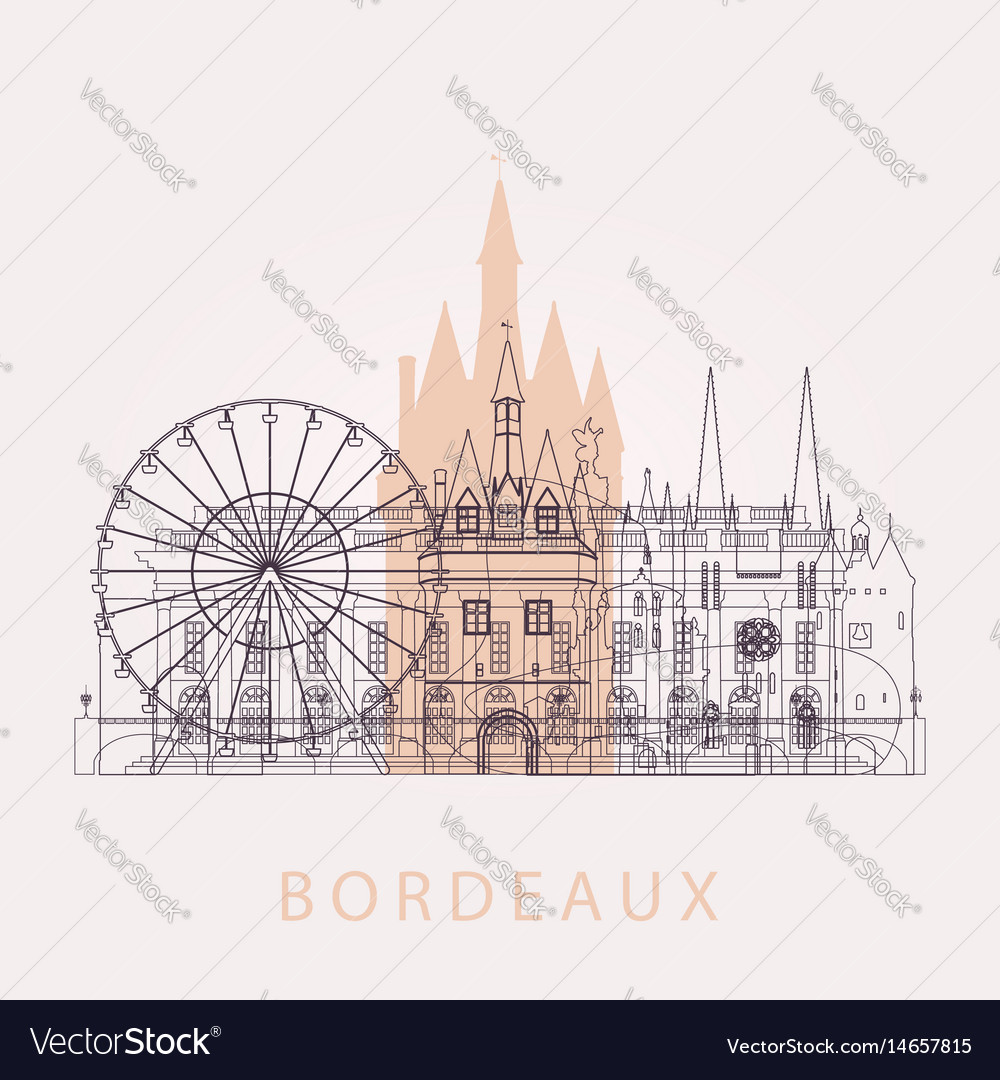 Outline bordeaux skyline with landmarks