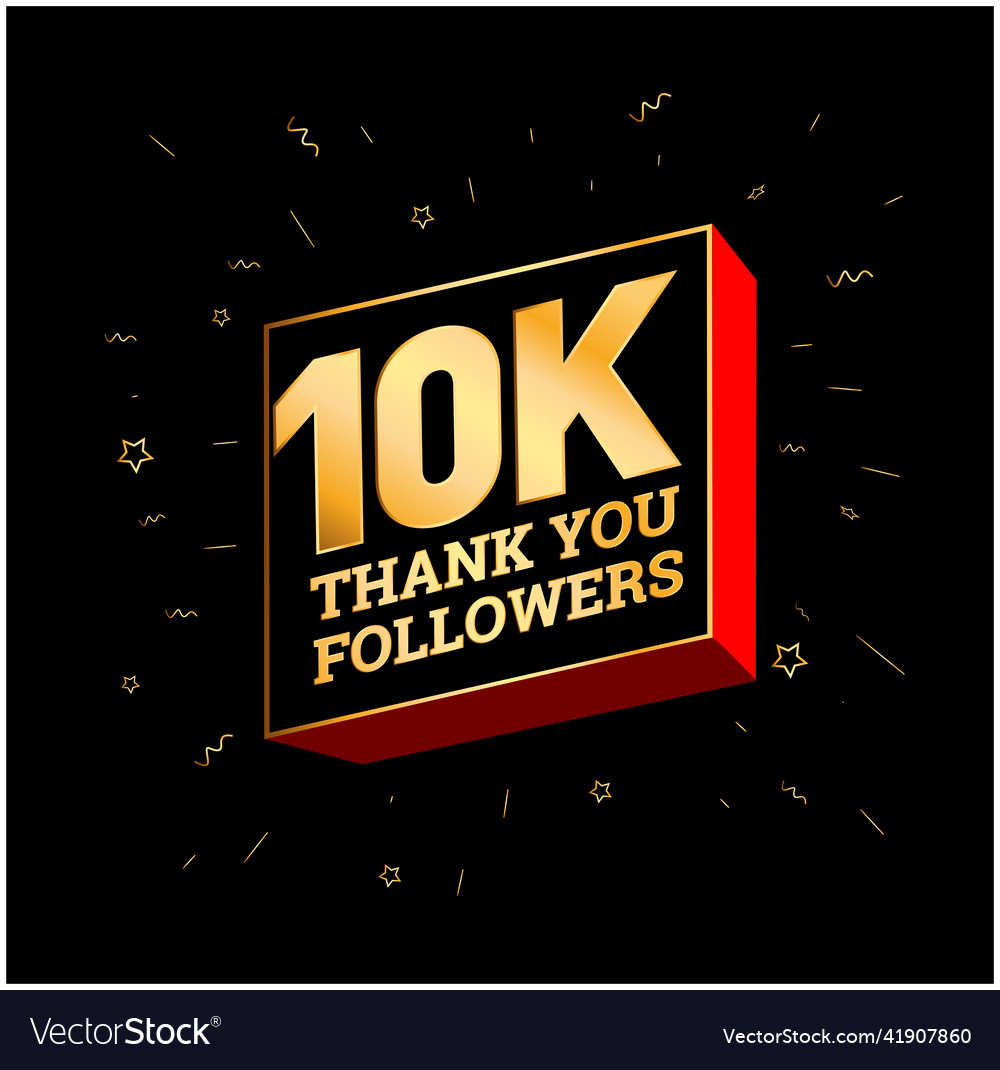 10k thank you followers 10000 thanks