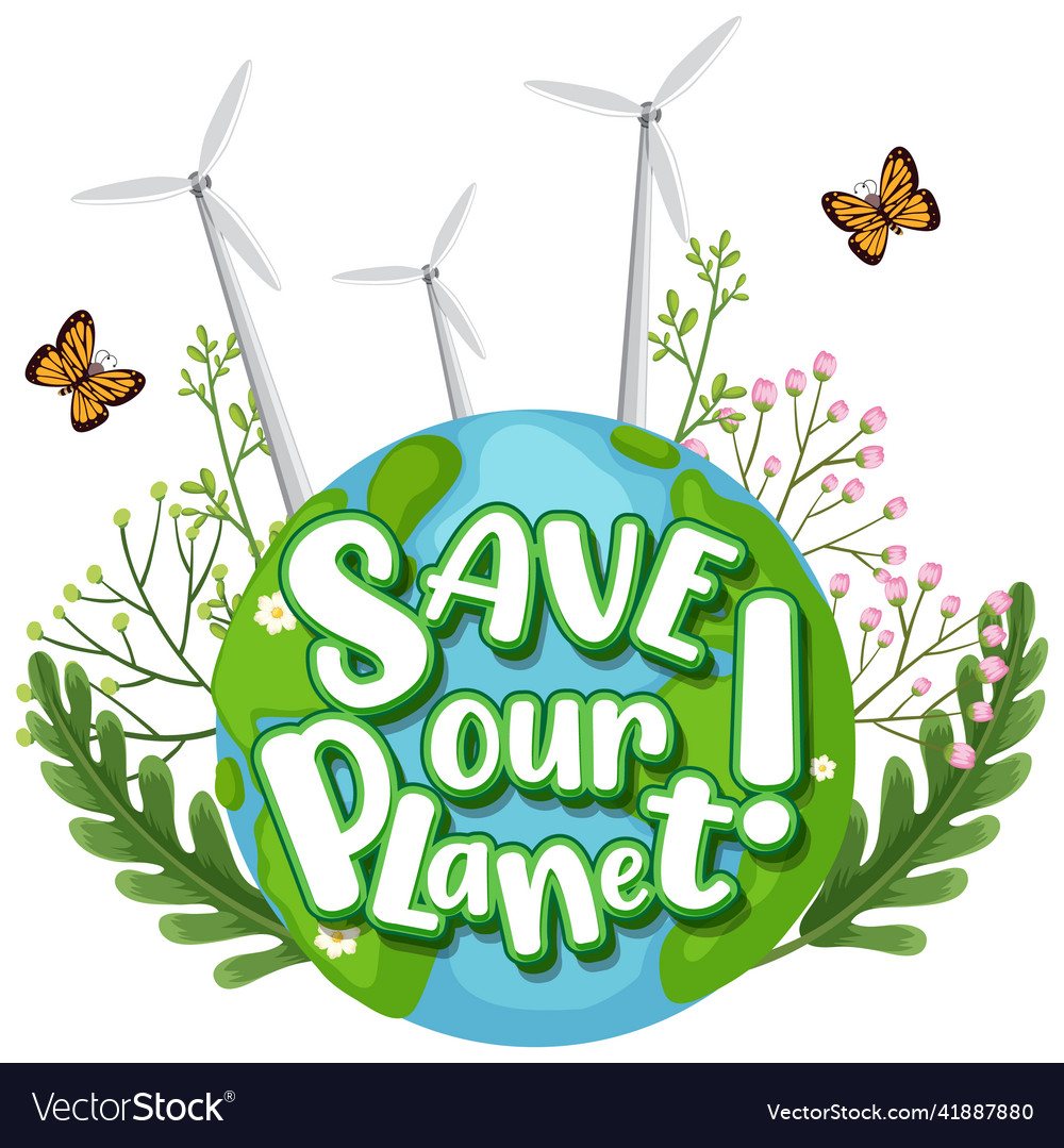 Save our planet typography design poster Vector Image