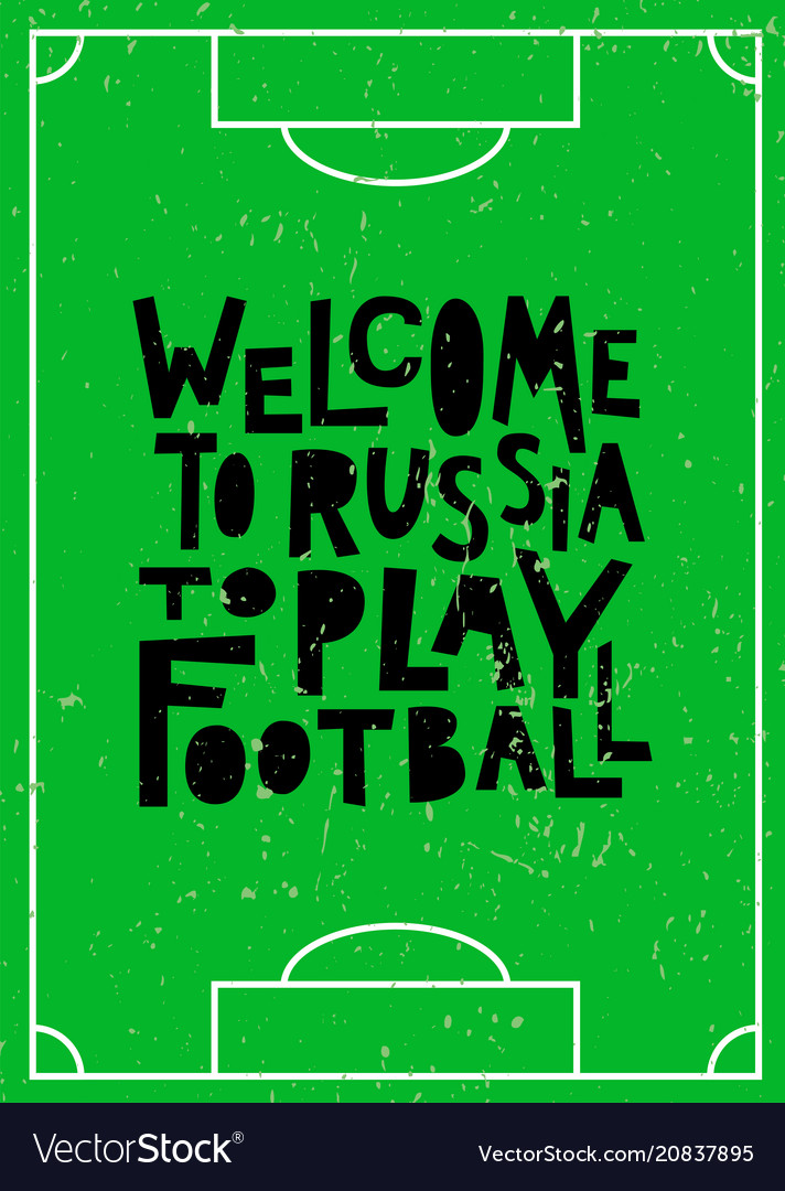 Welcome to Russia: Football