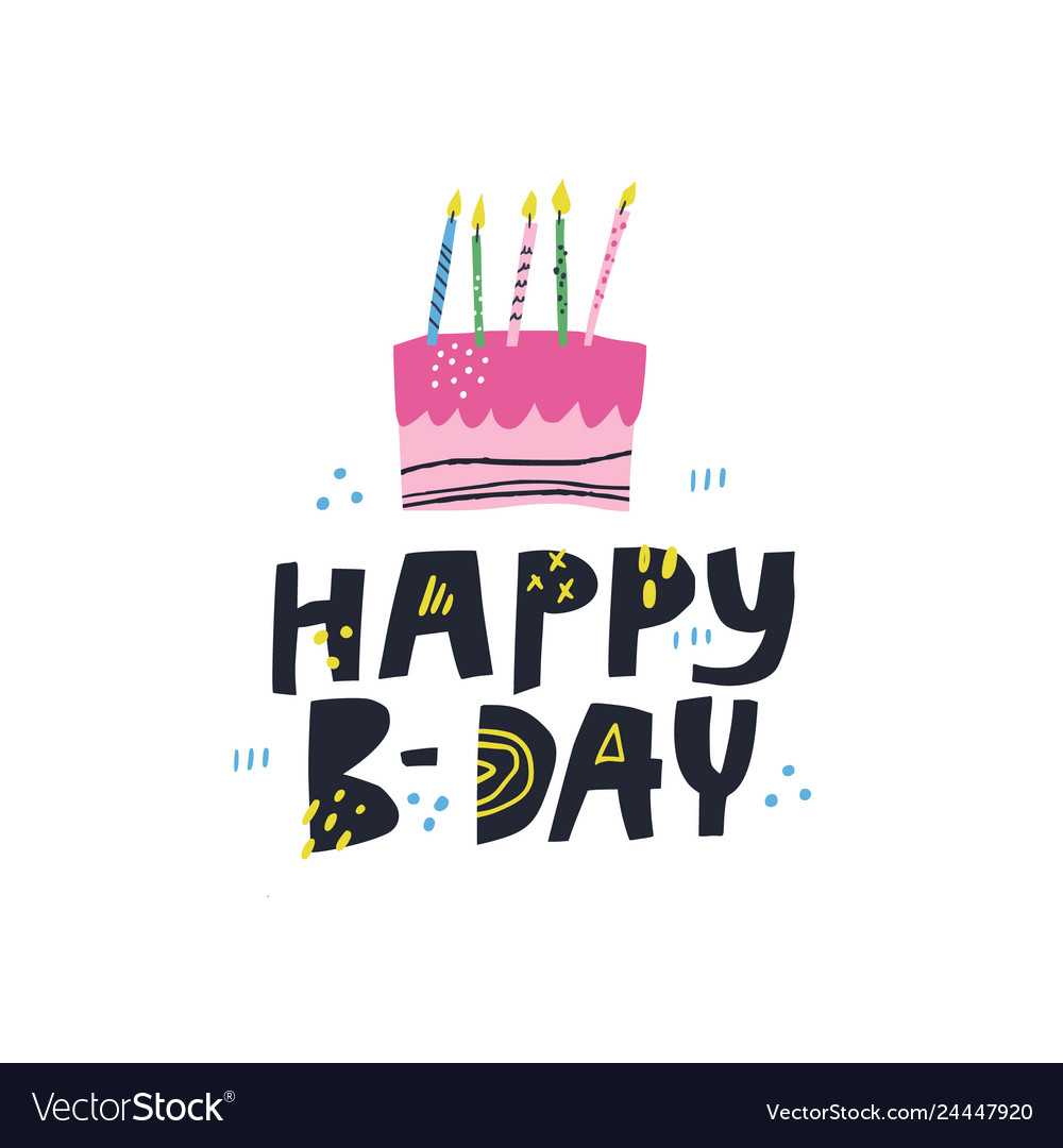 Birthday cake with cartoon lettering Royalty Free Vector