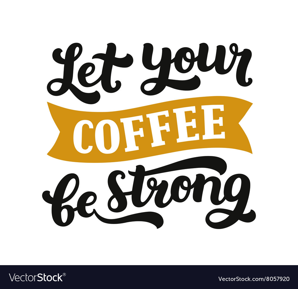 Coffee lettering