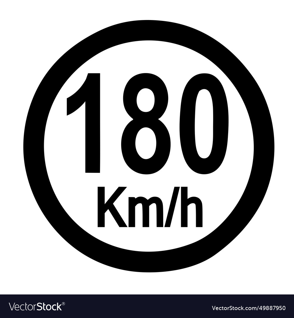 Maximum speed limit 180 sign line icon imag