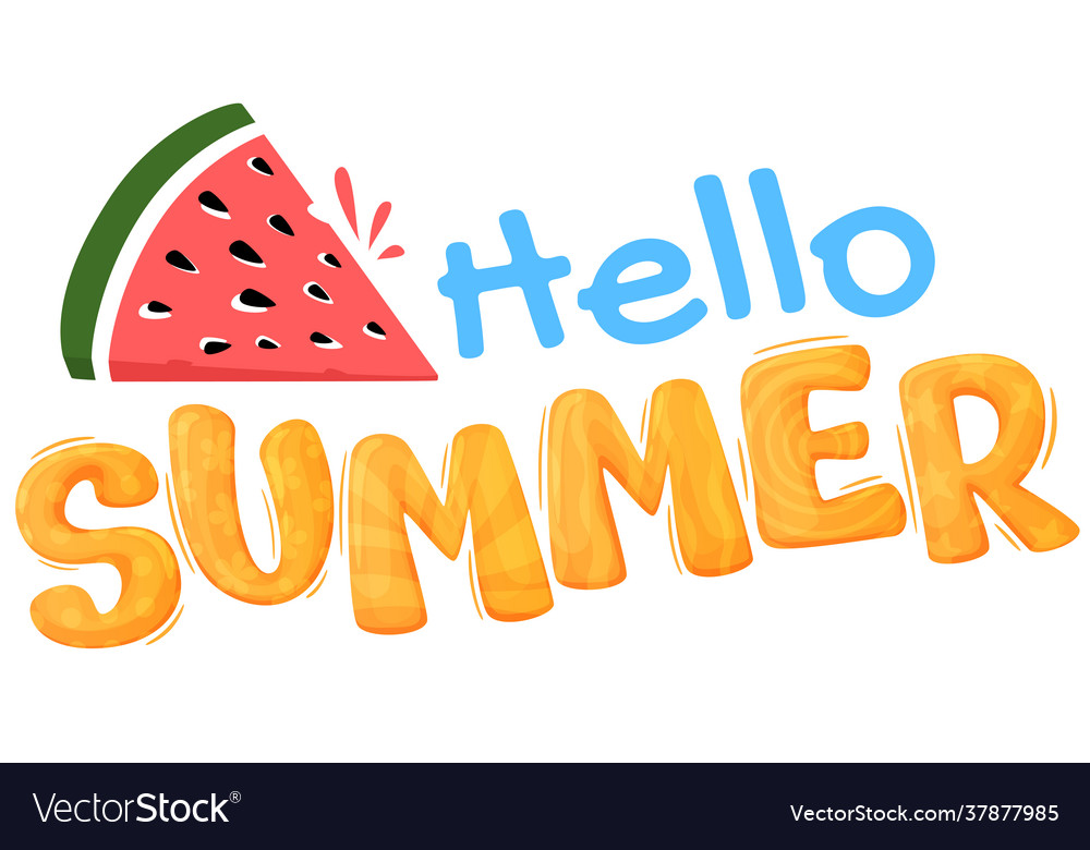 Watermelon and lettering hello summer on a white