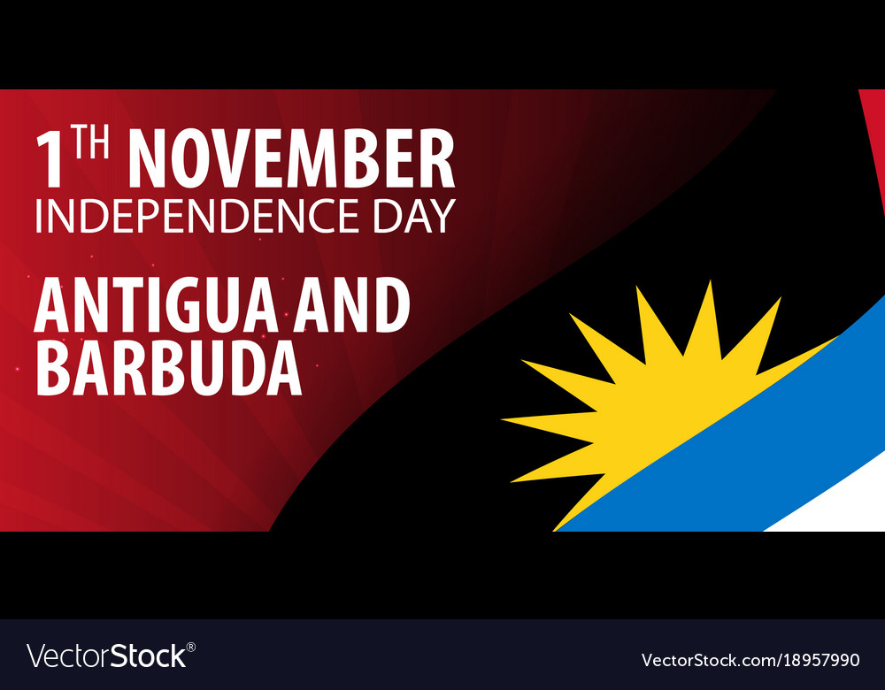 Independence day antigua and barbuda flag and Vector Image