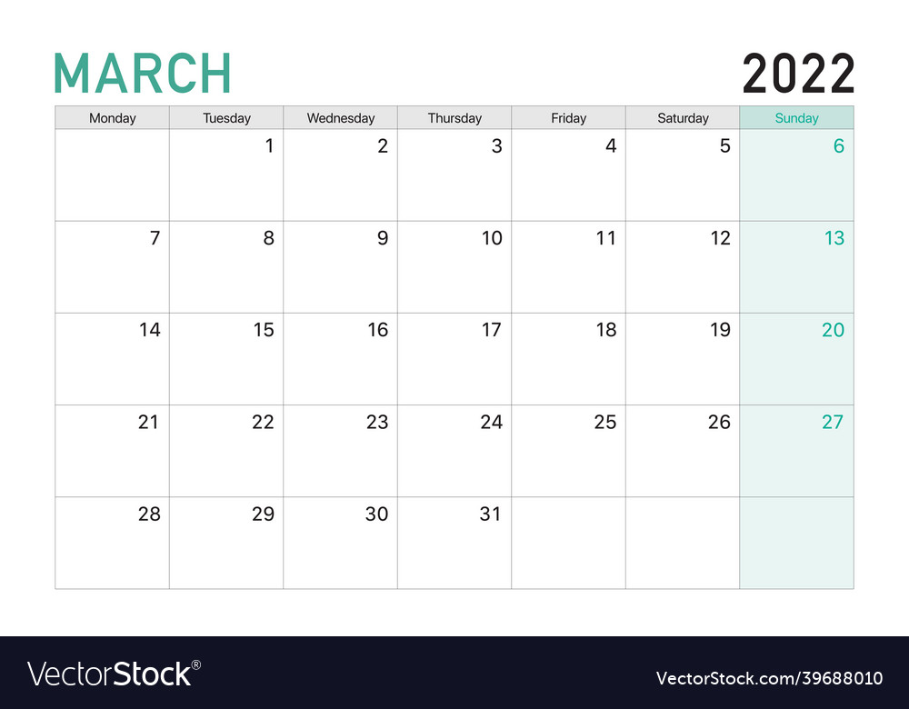 2022 march desk calendar weeks start
