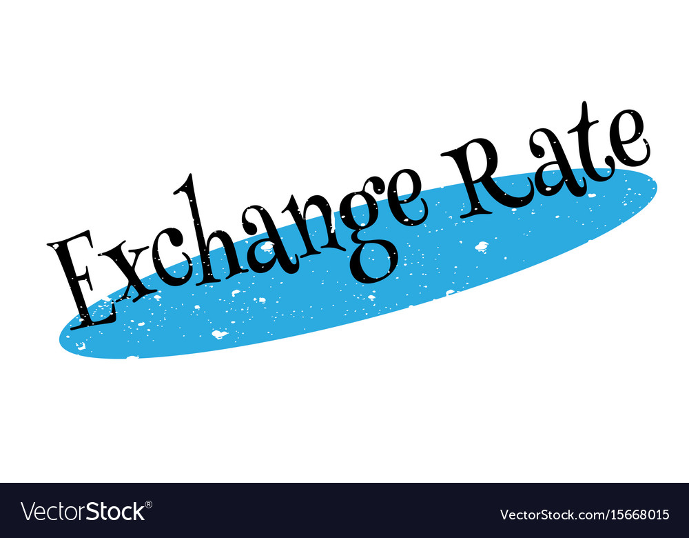 Exchange rate rubber stamp