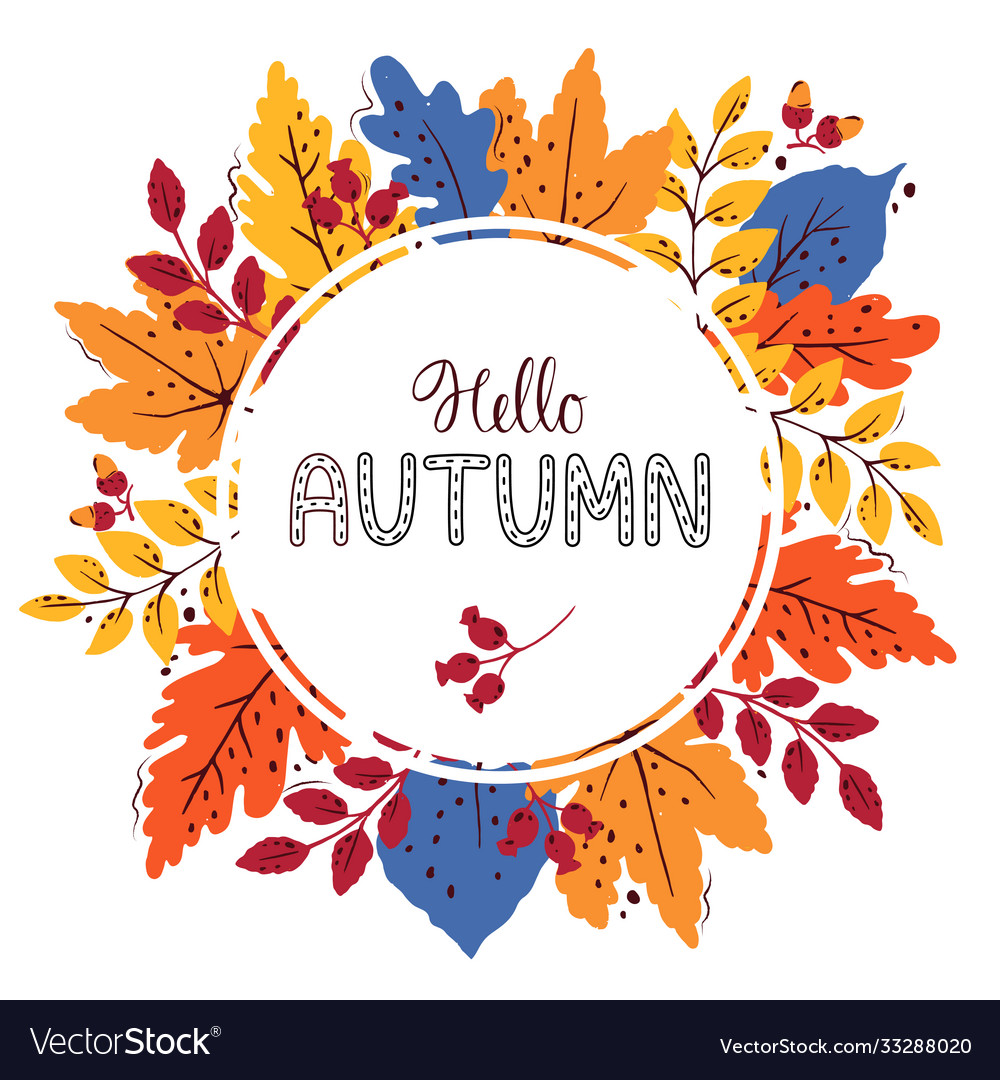 Background with autumn leaves and text hello Vector Image Background with autumn leaves and text hello