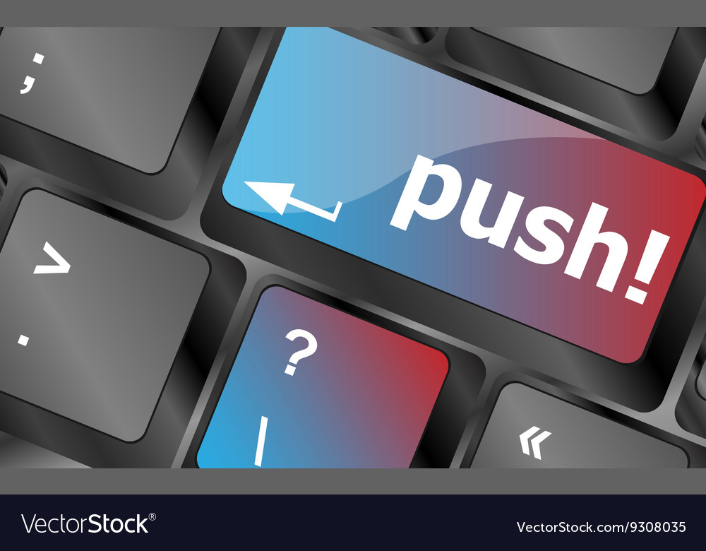 Push key on computer keyboard business concept