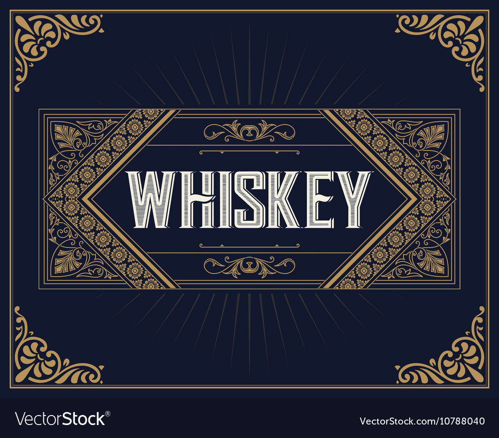 Old whiskey label Royalty Free Vector Image - VectorStock