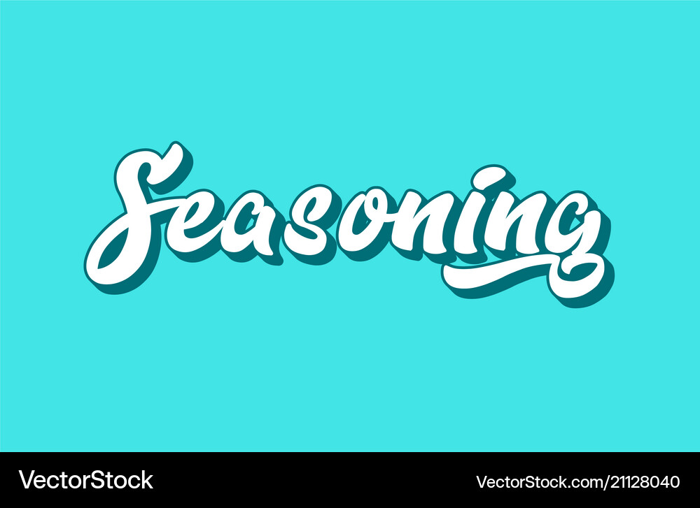 Seasoning hand written word text for typography Vector Image