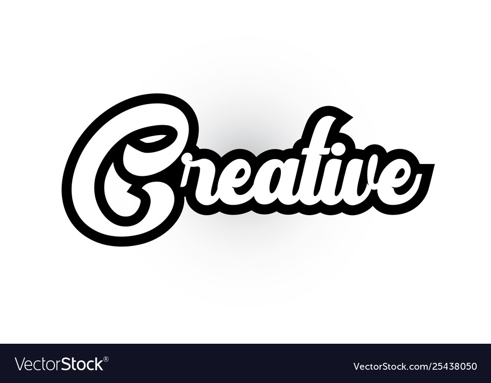 Black and white creative hand written word text Vector Image