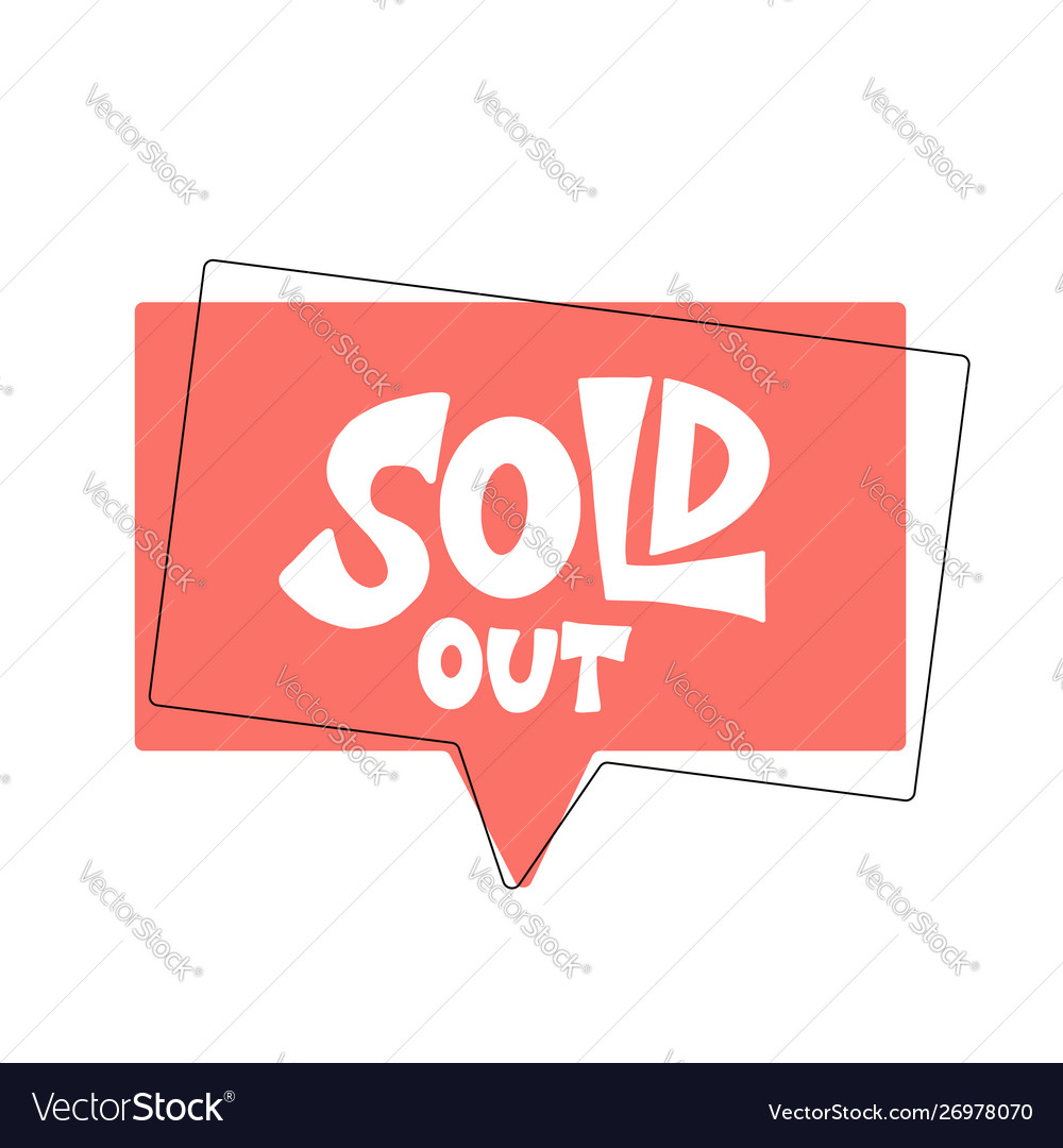 Sold out text isolated stylized design