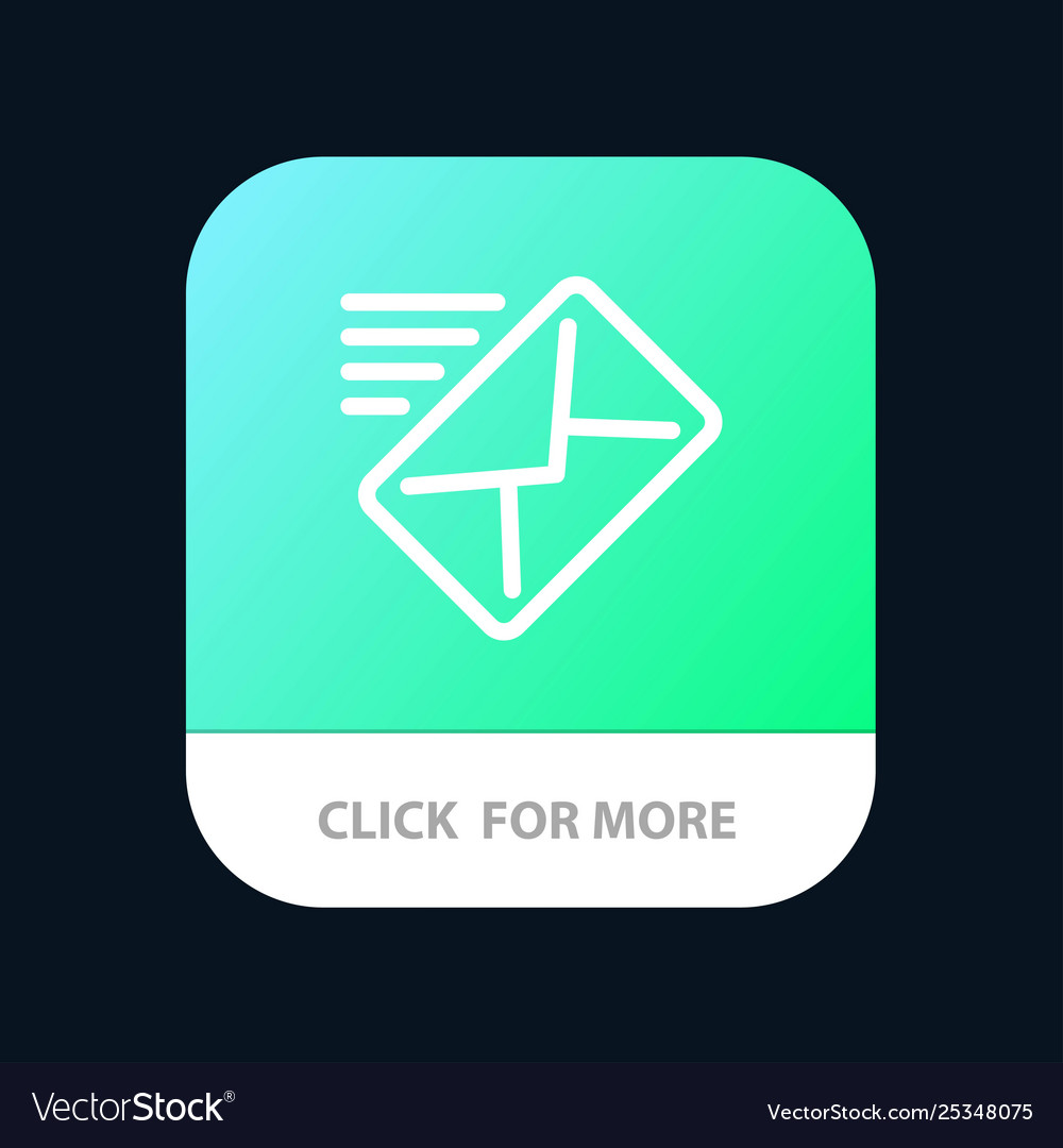 Email mail message sent mobile app button android vector image Email mail message sent mobile app button android
