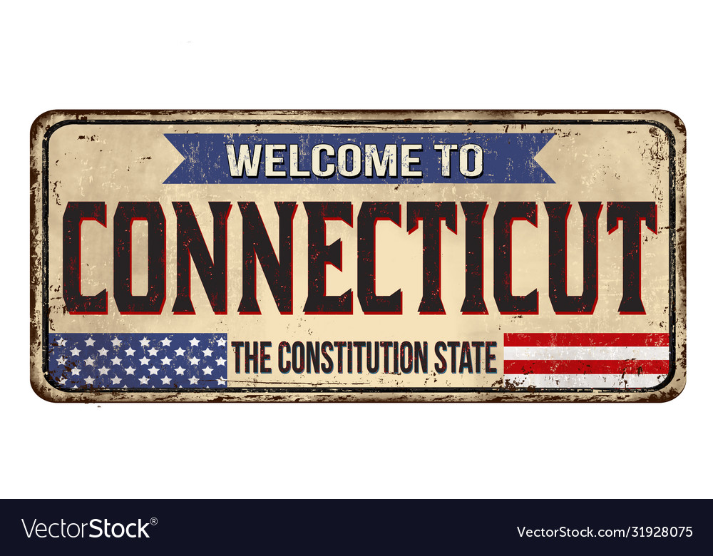 Welcome to connecticut vintage rusty metal sign