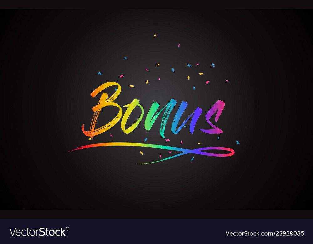 Bonus word text with handwritten rainbow vibrant Vector Image