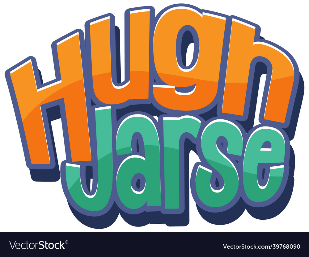 Hugh jass logo text design