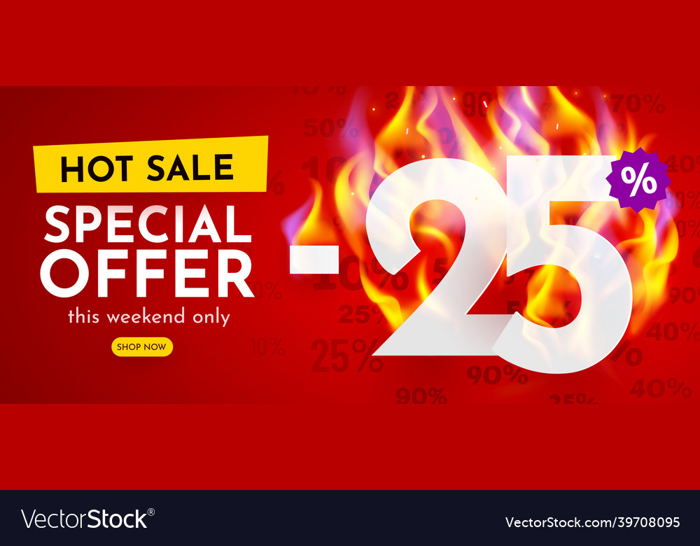 25 percent off hot sale banner with burning vector image 25 percent off hot sale banner with burning