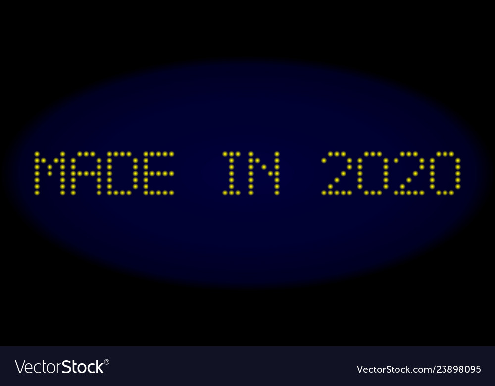 Made in 2020 led style text with glowing dots