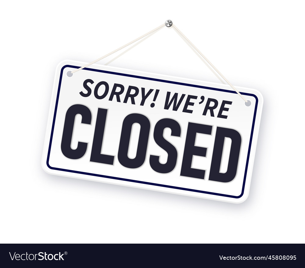 Sorry we are closed backgrounddesign Royalty Free Vector