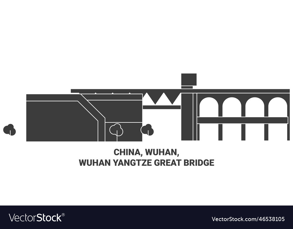 China wuhan yangtze great bridge travel Royalty Free Vector