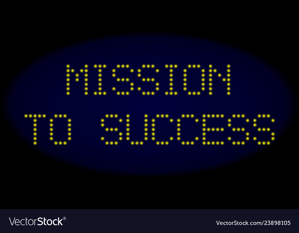 Mission to success led style text with glowing