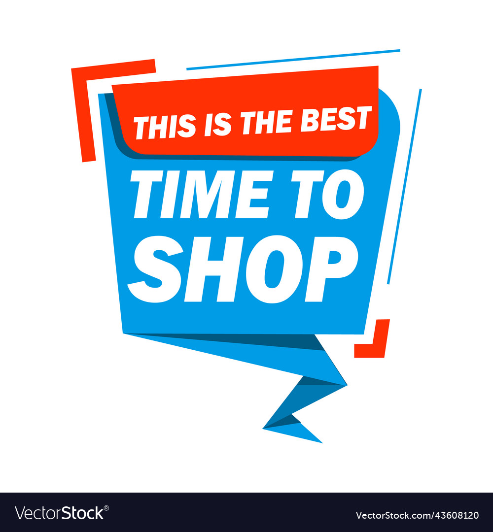 Phrase this is the best time to shop