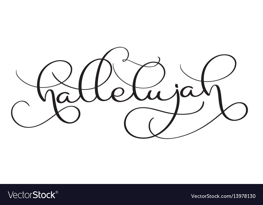 Hallelujah text on white background hand drawn Vector Image