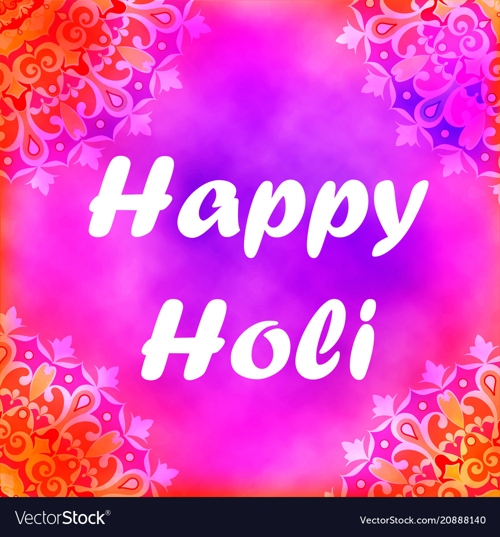 Postcard on the festival of colors in india holi Vector Image