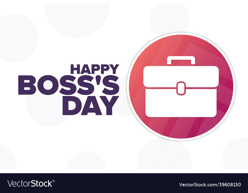 Happy boss day holiday concept template Royalty Free Vector