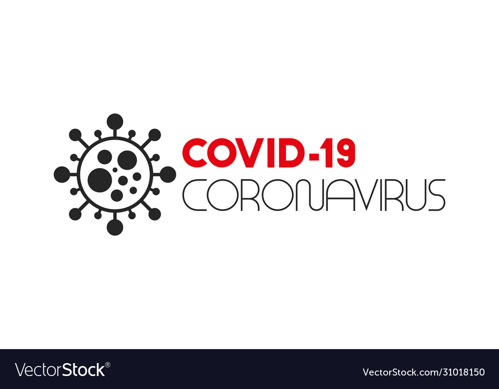 Virus covid-19 concept inscription typography Vector Image