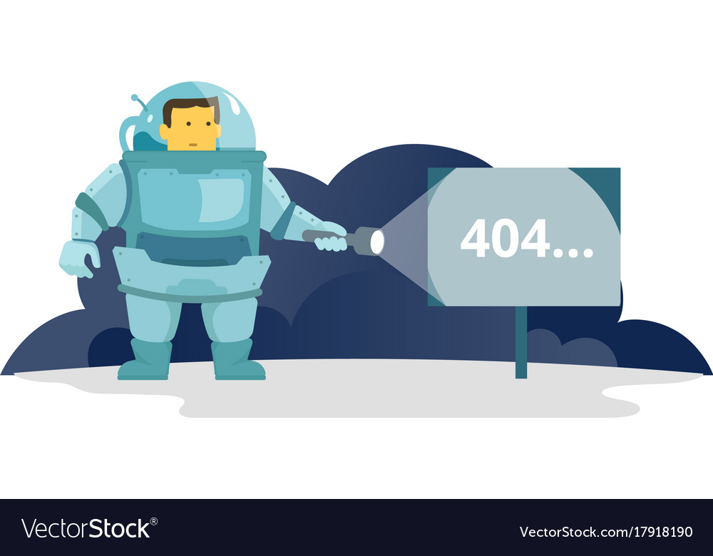 Cosmonaut with flashlight in space signboard 404