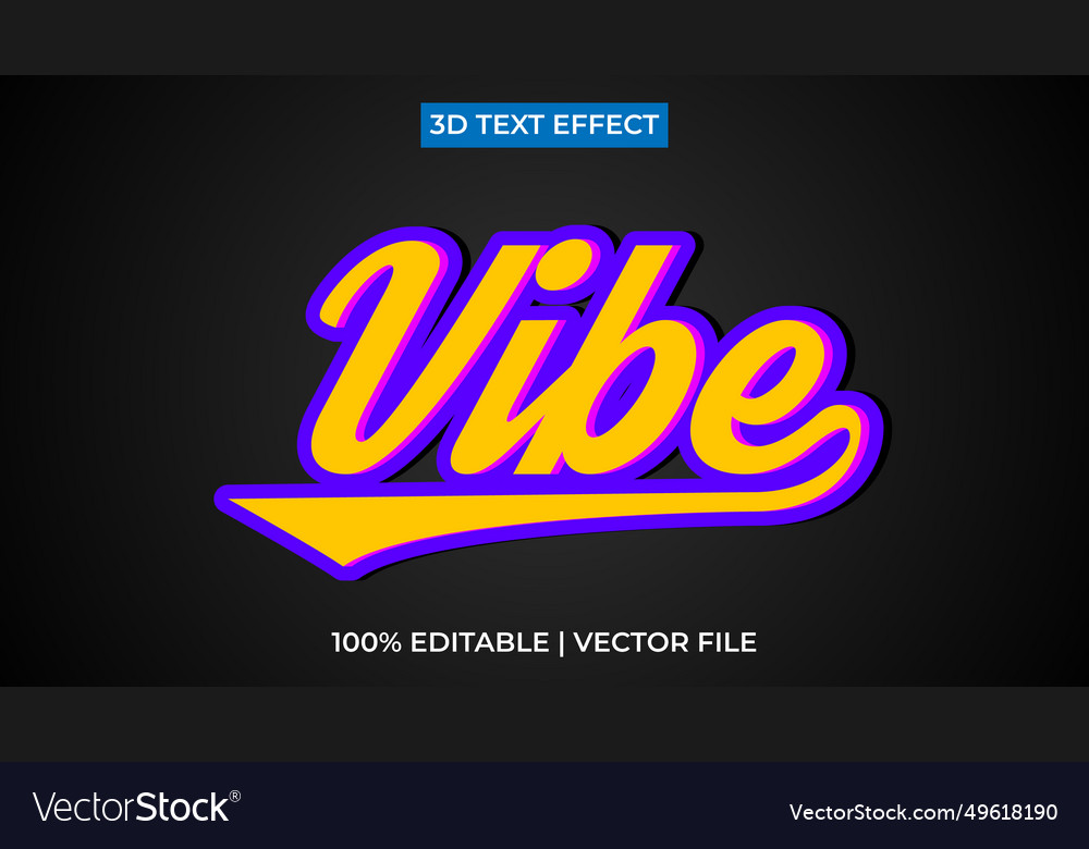 Editable vibe text effect 3d template style vector image Editable vibe text effect 3d template style