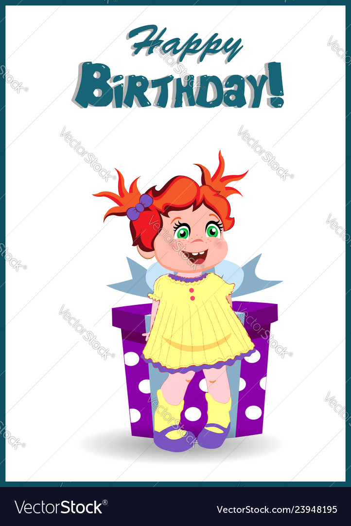 Happy Birthday Greeting Card Cartoon Little Girl Vector Image