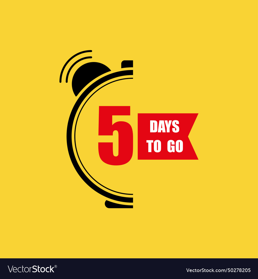 5 days to go last countdown only five vector image 5 days to go last countdown only five