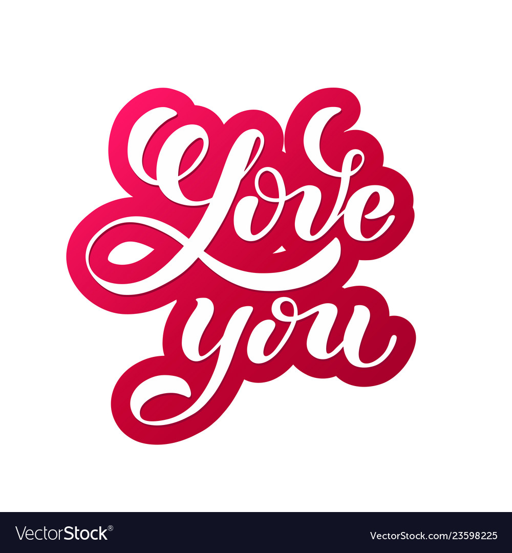 Love you hand written lettering romantic Vector Image