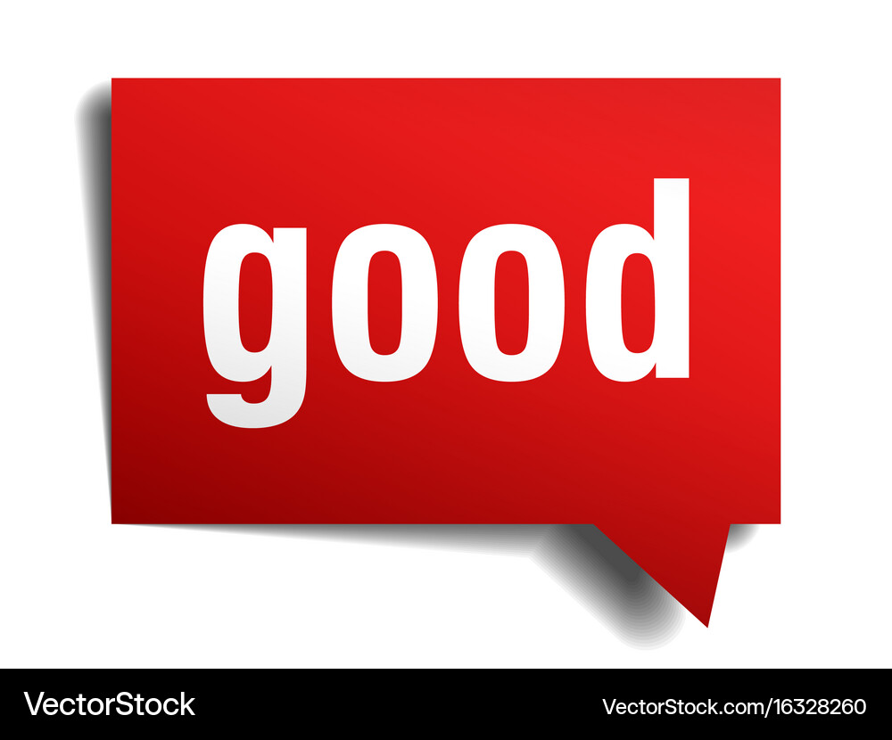 Good Royalty Free Vector Image - VectorStock