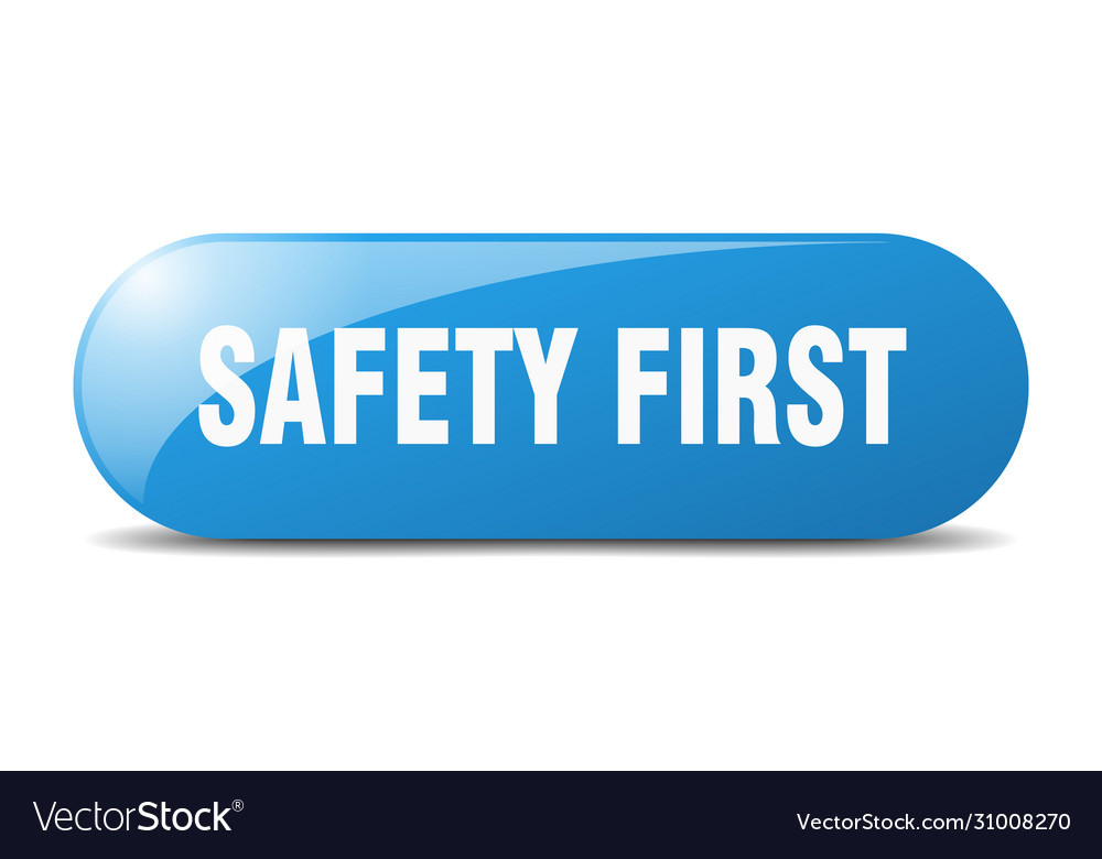 Safety first button sign key push