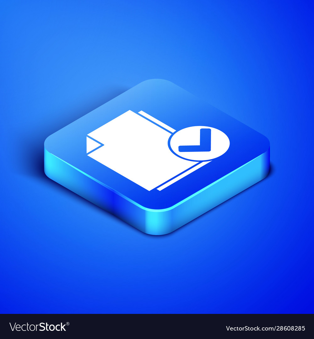 Isometric document and check mark icon isolated