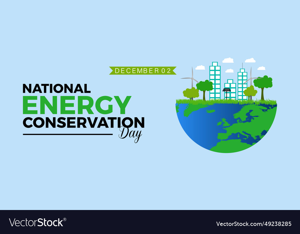 World Energy Conservation Day Royalty Free Vector Image