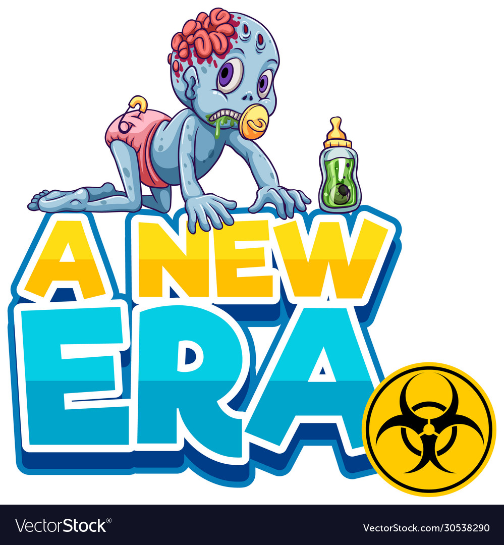 Font design for word a new era with baby zombie