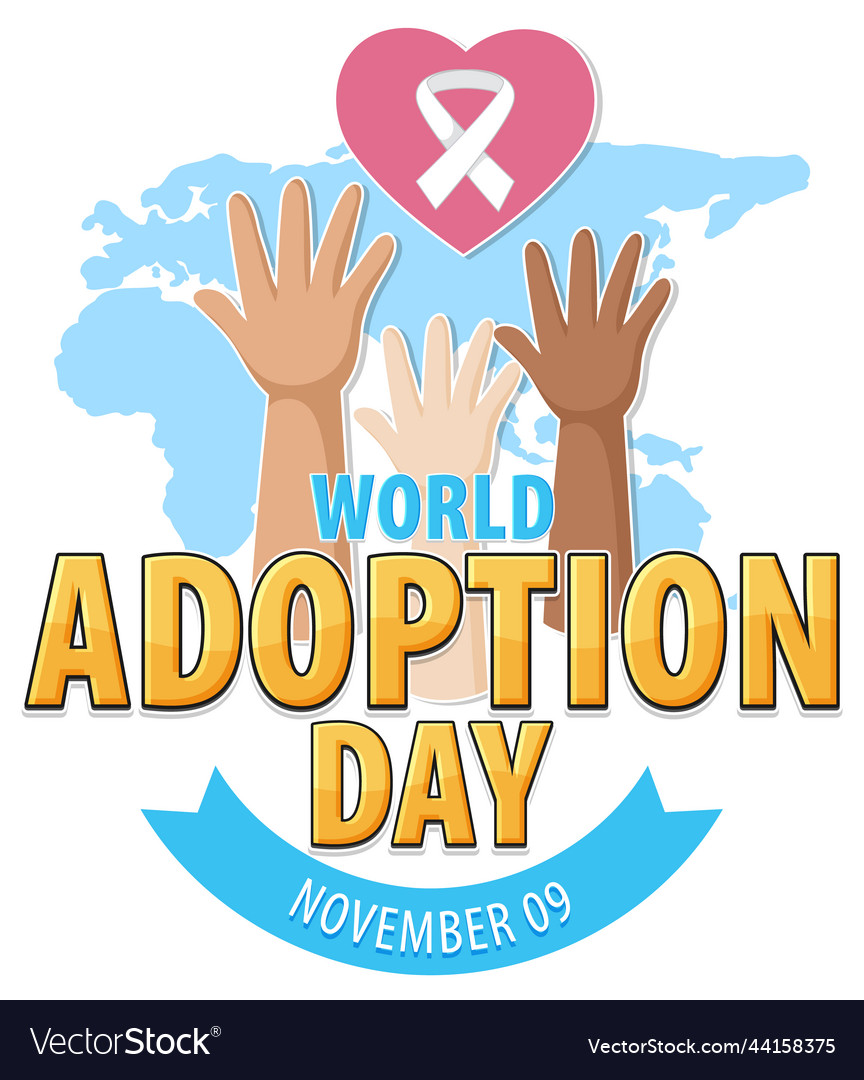 World Adoption Day Poster Design Royalty Free Vector Image, 60% OFF