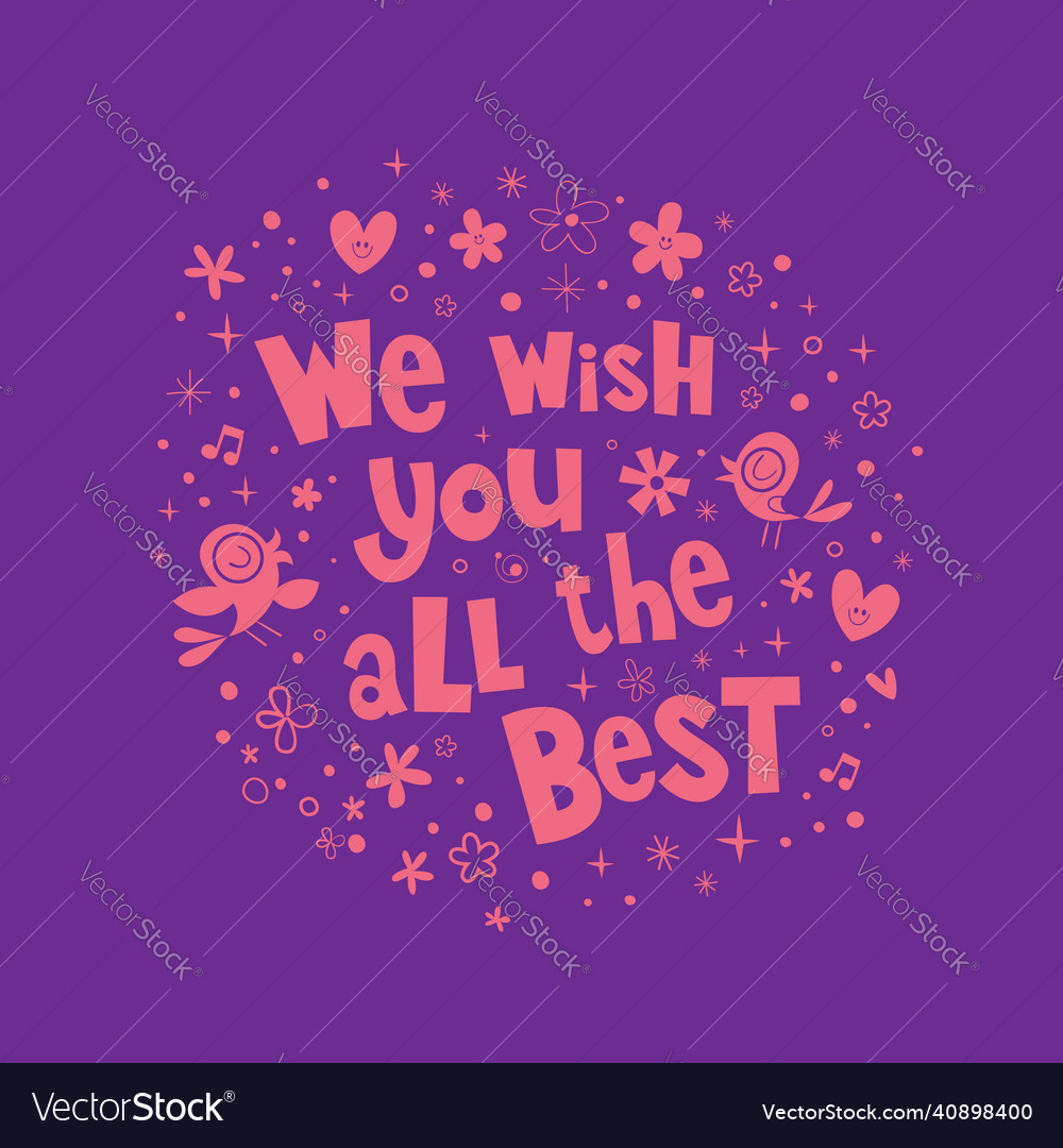 We wish you all the best Royalty Free Vector Image