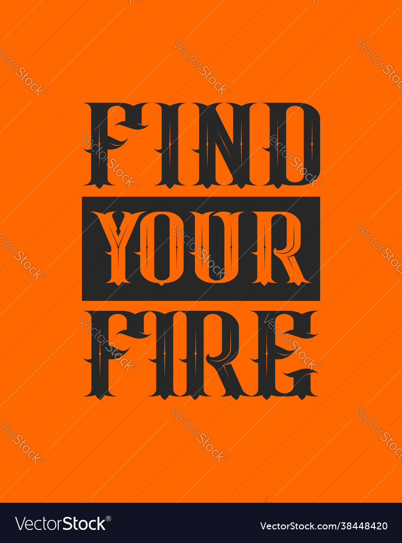 Find your fire