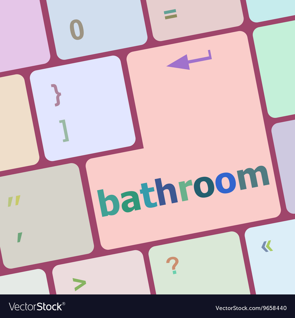Bathroom word on keyboard key notebook computer